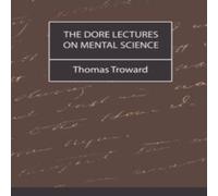 Thomas Troward The Dore Lectures on Mental Science Paperback Book Thomas Troward Multicolor