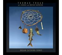 Thomas Truax With Budgie And Mother Superior - Dream Catching Songs [VINYL]