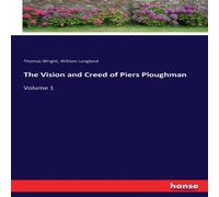 Thomas Wright The Vision & Creed of Piers Ploughman:Volume 1 Paperback Book Thomas Wright Multicolor