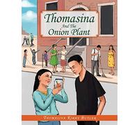 Thomasina And The Onion Plant