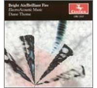 Thome, D. - Bright Air/Brilliant Fire-Elec