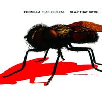 Thomilla - Slap That