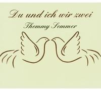 Thommy Sommer - Du und Ich Wir Zwei