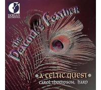 Thompson, Carol - The Peacock's Feather - A Celtic Quest
