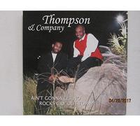 Thompson & Company - Ain't Gonna Let No Rock Cry