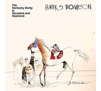 Thompson, Hunter S. - The Kentucky Derby Is Decadent and Depraved (Brown