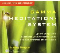 Thompson, Jeffrey - Gamma Meditation System