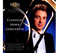 Thompson/Philharmonia - Classical Horn Concertos