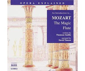 Thompson Smillie - An Introduction to... Mozart : The Magic Flute