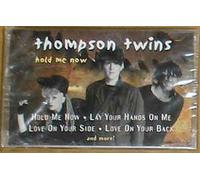 Thompson Twins - Hold Me Now [CASSETTE]