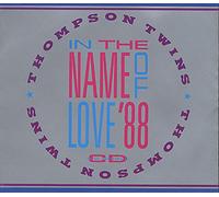 Thompson Twins - In the name of love '88 [Single-CD]