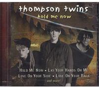 Thompson Twins, The - Hold Me Now