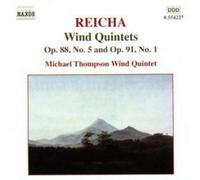 Thompson Wind 5Tet - Reicha: Wind Quintets, Op 88 No 5 and Op 99 No 1