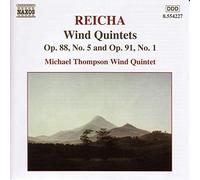 Thompson Wind 5Tet - Reicha: Wind Quintets, Op 88 No 5 and Op 99 No 1