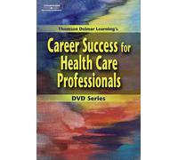 Thomson Delmar Learning's Career Success for Health Care Professionals [DVD] [Region 1] [NTSC]