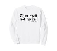 Thopu Shall Not Try Me - Mood 24/7 (Funny) Sweatshirt