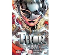 Thor 1 Goddess Of Thunder: The Goddess of Thunder