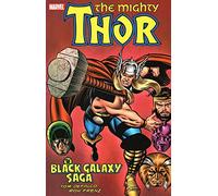 Thor: Black Galaxy Saga: The Black Galaxy Saga