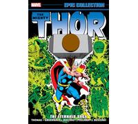 Thor Epic Collection: The Eternals Saga
