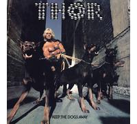 Thor - Keep The Dogs Away [VINYL]