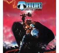 Thor - Only The Strong - Deluxe Edition