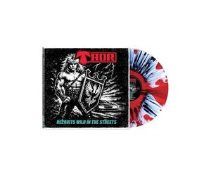 Thor - Recruits Wild In The Streets [VINYL]