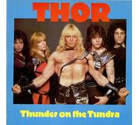 THOR - THUNDER ON THE TUNDRA - 7 INCH VINYL / 45