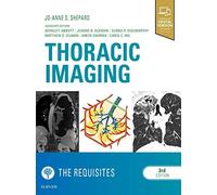 Thoracic Imaging The Requisites (Requisites in Radiology)