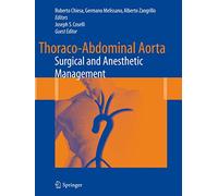 Thoraco-Abdominal Aorta: Surgical and Anesthetic Management