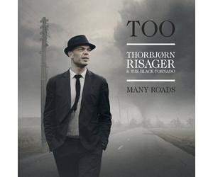 Thorbjørn Risager & The Black Tornado - Too Many Roads