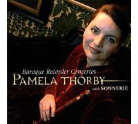 Thorby, Pamela - Baroque Recorder Concertos