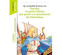 Thordis la petite Viking qui partit a la decouverte de l'Amerique