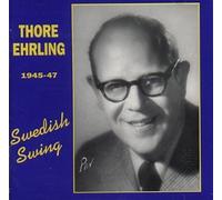 Thore Ehrling - Thore Ehrling 1945-47 Swedish Swing