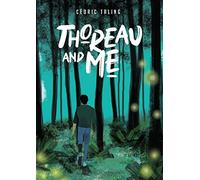Thoreau and Me: Cédric Taling
