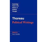 Thoreau: Political Writings (Cambridge Texts in the History of Political Thought)