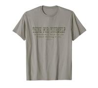 Thoreau Quote Motivation Inspiration - Think for Yourself T-Shirt