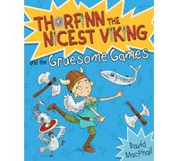 Thorfinn and the Gruesome Games: 2 (Young Kelpies)