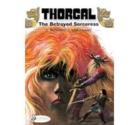 Thorgal Vol. 0: The Betrayed Sorceress