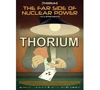 Thorium, The Far Side of Nuclear