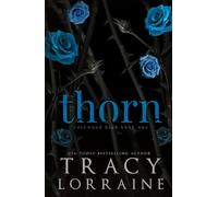 Thorn: A High School Bully Romance (Rosewood High Alternate Editions)