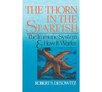 Thorn In The Starfish: The Immune System and How It Works