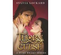 Thorn of a Curse (A Pure Heart)