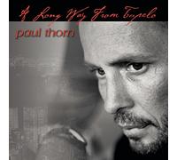 Thorn, Paul - Long Way from Tupelo