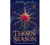 Thorn Season: The irresistible epic court YA fantasy romance debut
