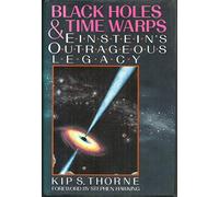 Thorne: Black Holes & Timewarps: Einstein′s Outrageous Legacy: 0 (Commonwealth Fund Book Program)