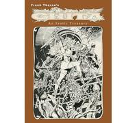 Thorne, Frank - Frank Thorne's Ghita An Erotic Treasury Vol.1: An Erotic Treasury Archival Edition