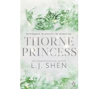 Thorne Princess : The addictive grumpy sunshine romance and TikTok sensation