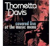 Thornetta Davis Covered Live at the Music Menu