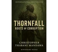 Thornfall: Roots Of Corruption: 1