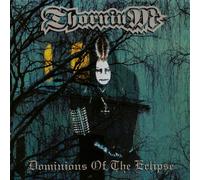 Thornium - Dominions Of The Eclipse (gatefold Black Vinyl) [VINYL]